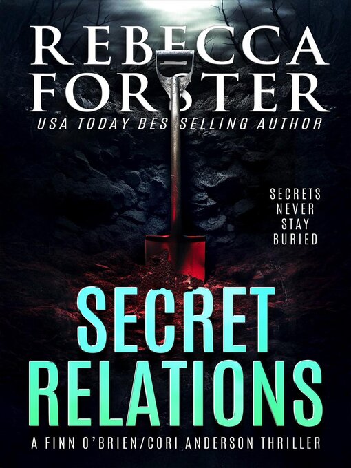 Title details for Secret Relations, a Finn O'Brien Crime Thriller by Rebecca Forster - Available